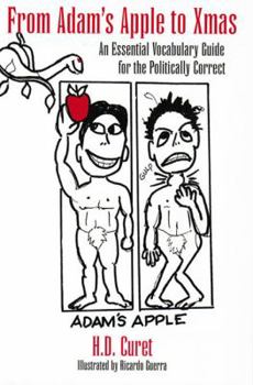 Paperback From Adam's Apple to Xmas: An Essential Vocabulary Guide for the Politically Correct Book