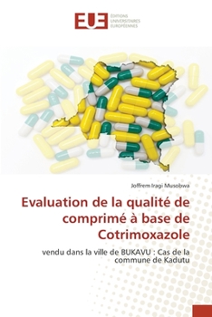 Paperback Evaluation de la qualité de comprimé à base de Cotrimoxazole [French] Book