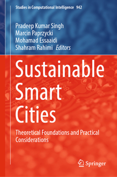 Hardcover Sustainable Smart Cities: Theoretical Foundations and Practical Considerations Book