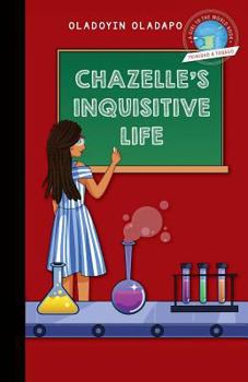 Paperback Girl to the World: Chazelle's Inquisitive Life Book