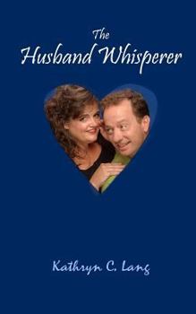 Paperback The Husband Whisperer Book