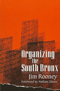 Hardcover Organizing the South Bronx Book