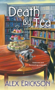 Death by Tea - Book #2 of the Bookstore Cafe Mystery
