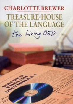 Hardcover Treasure-House of the Language: The Living OED Book