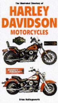 Paperback The Illustrated Directory of Harley Davidson Book