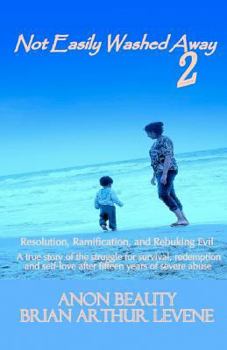 Paperback Not Easily Washed Away 2: Resolution, Ramification, and Rebuking Evil Book