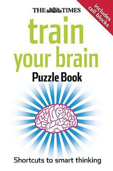 Paperback The Times Train Your Brain Puzzle Book