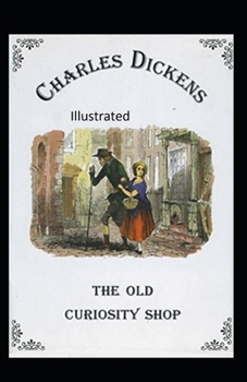 Paperback The Old Curiosity Shop Illustrated Book