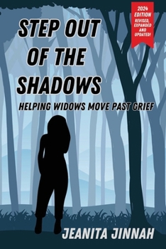 Paperback Step Out of the Shadows: Helping Widows Move Past Grief Book