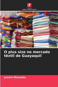 Paperback O plus size no mercado têxtil de Guayaquil [Portuguese] Book