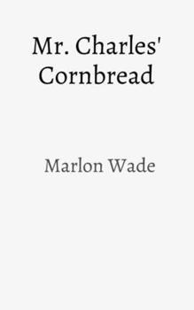 Paperback Mr. Charles' Cornbread Book