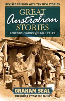 Paperback Great Australian Stories: Legends, Yarns and Tall Tales Book