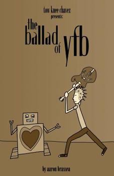 Paperback The Ballad of YFB Book