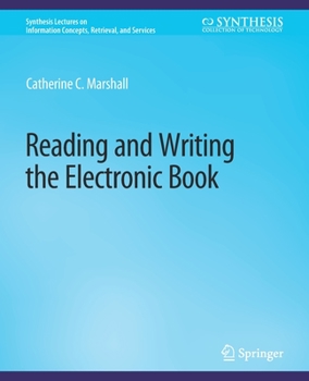 Paperback Reading and Writing the Electronic Book