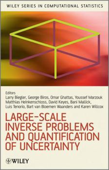 Hardcover Large-Scale Inverse Problems and Quantification of Uncertainty Book