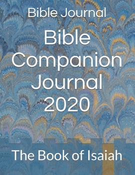 Paperback Bible Companion Journal 2020: The Book of Isaiah Book