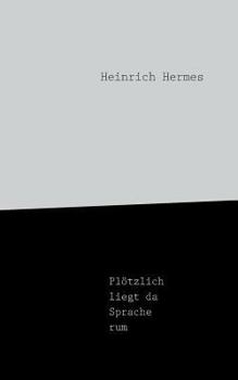 Paperback Plötzlich liegt da Sprache rum [German] Book