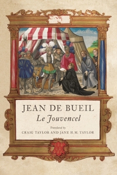 Jean de Bueil: Le Jouvencel: Literature and Warfare in the Late Middle Ages