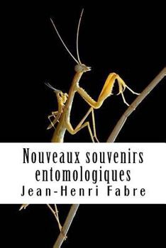 Paperback Nouveaux souvenirs entomologiques: Livre II [French] Book