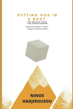 Paperback Putting God in a Box?: The Biblical Case for Cessationism Book
