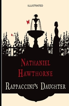 Paperback Rappaccini's Daughter Illustrated Book