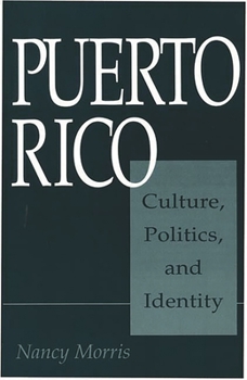 Paperback Puerto Rico: Culture, Politics, and Identity Book