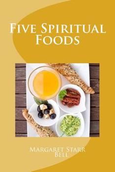 Paperback Five Spiritual Foods Book