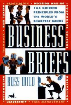 Paperback Business Briefs: 165 Guiding Principles from the World's Sharpest Minds Book