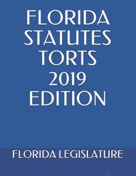 Paperback Florida Statutes Torts 2019 Edition Book
