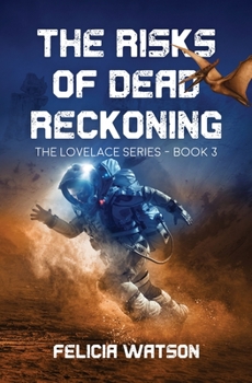 Paperback The Risks of Dead Reckoning Book