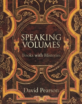 Hardcover Speaking Volumes: Books with Histories Book