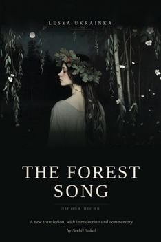 The Forest Song: A New Translation with Introduction and Commentary