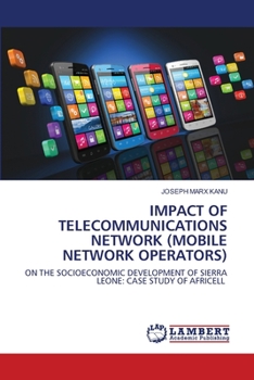 Paperback Impact of Telecommunications Network (Mobile Network Operators) Book