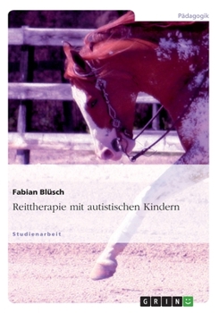 Paperback Reittherapie mit autistischen Kindern [German] Book