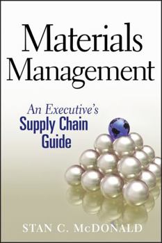 Hardcover Materials Management: An Executive's Supply Chain Guide Book