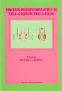Paperback Protein Phosphorylation in Cell Growth Regulation Book