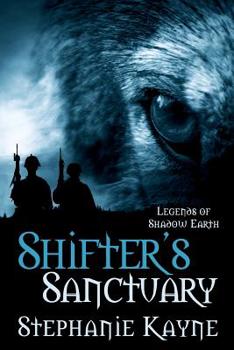 Paperback Shifter's Sanctuary: A Legends of Shadow Earth Novel Book