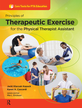 Paperback Principles of Therapeutic Exercise for the Physical Therapist Assistant Book