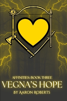 Paperback Vegna's Hope: Affinities: Book Three Book