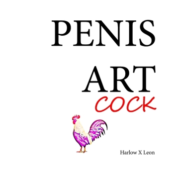 Paperback Penis Art Cock [Large Print] Book