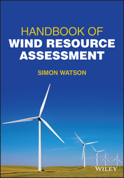 Hardcover Handbook of Wind Resource Assessment Book