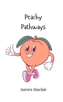 Paperback Peachy Pathways Book