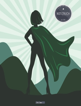 ZMUDACE Notizbuch Punktraster: in DIN A4 Softcover ZP012 Superheldin M�dchen Gr�n 156 leere gepunktete Seiten mit pers�nlichem Register + Seitenzahlen Zeichenbuch, Skizzenbuch, Dot Grid Notebook, Malb