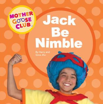 Board book Mother Goose Club - Board Book - Jack Be Nimble Book