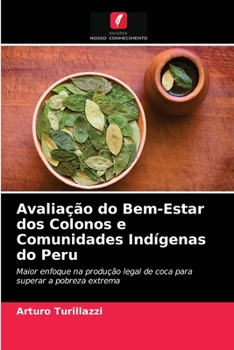 Paperback Avaliação do Bem-Estar dos Colonos e Comunidades Indígenas do Peru [Portuguese] Book