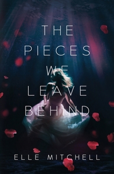 Paperback The Pieces We Leave Behind Book