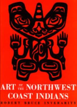 Paperback Art of the Northwest Coast Indians, Second Edition Book