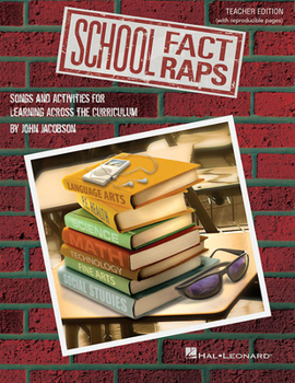 Paperback School Fact Raps: Songs and Activities for Learning Across the Curriculum Book