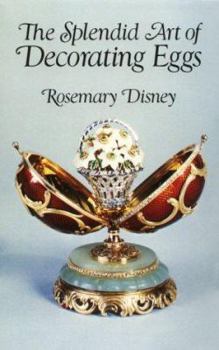 Paperback The Splendid Art of Decorating Eggs Book