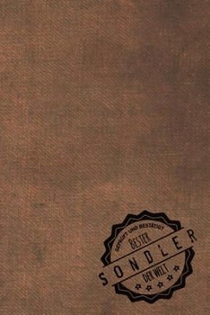 Geprüft und Bestätigt bester Sondler der Welt: Notizbuch für den Mann, dessen Hobby Sondeln ist |  Geschenkidee | Geschenke | Geschenk (German Edition)